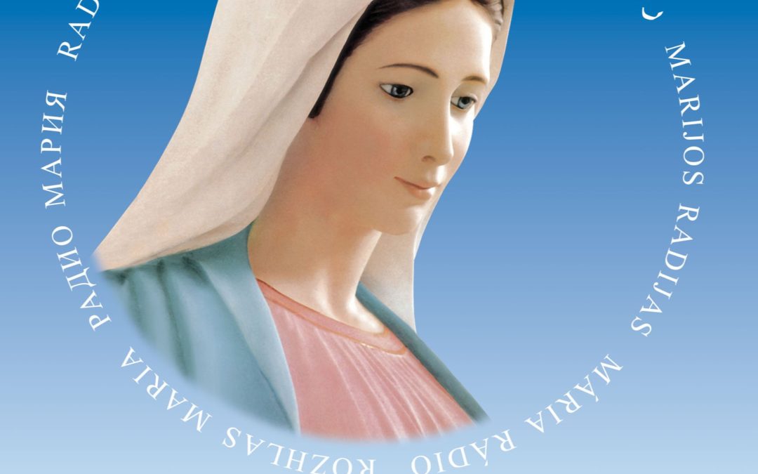 Suivez le M de Marie sur Radio Maria quotidiennement !